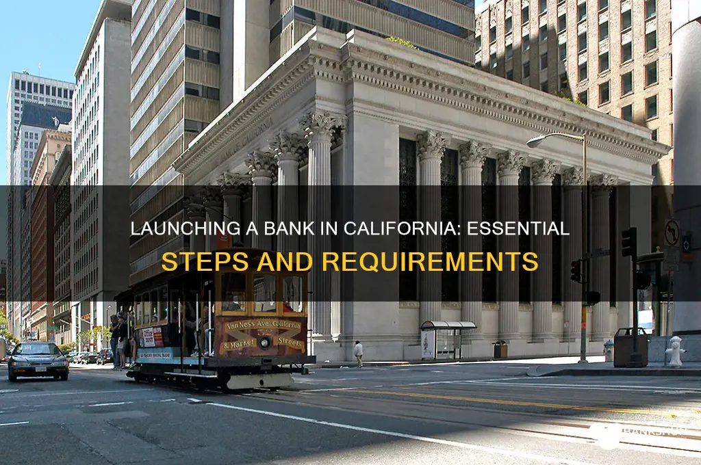 how to start a bank in california