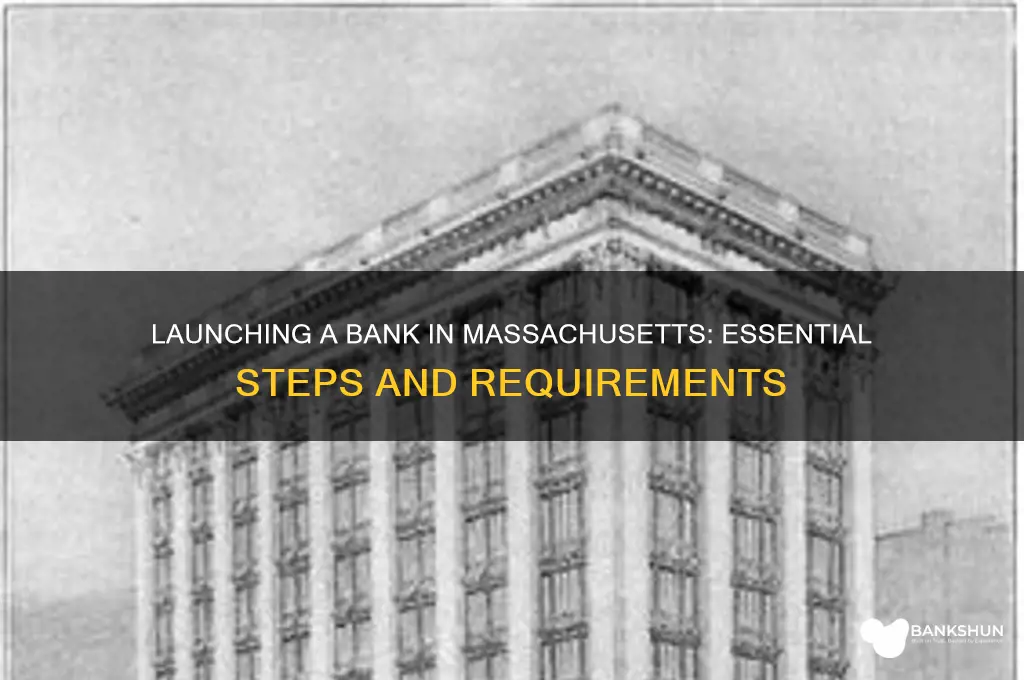 how to start a bank in massachusetts