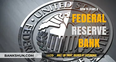 Launching a Federal Reserve Bank: Essential Steps and Key Considerations