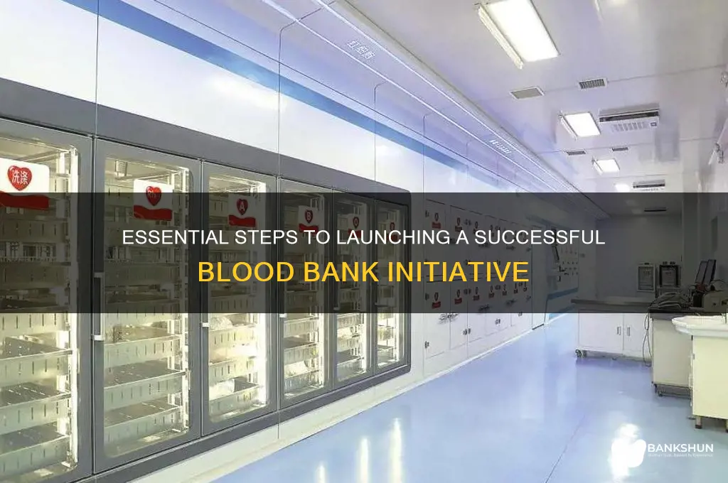 how to start a new blood bank