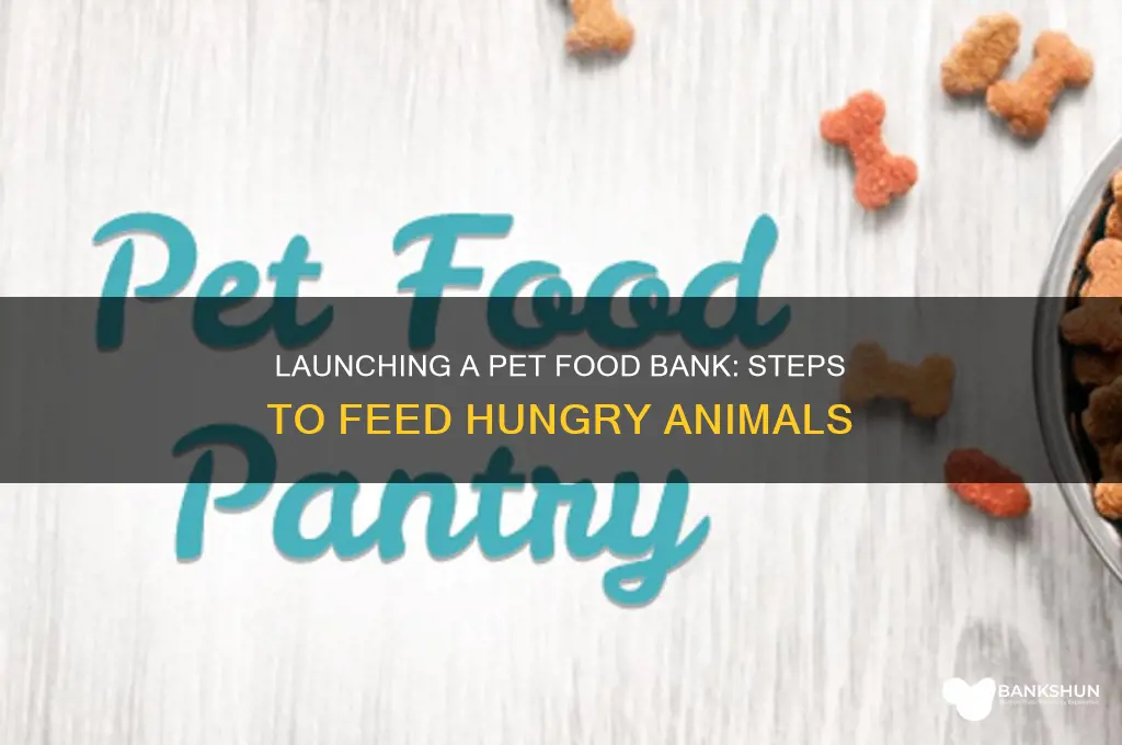 how to start a pet food bank