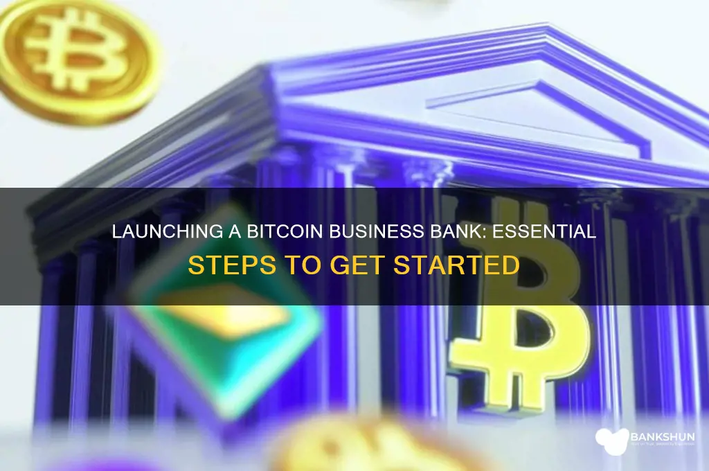 how to start bit coin business bank