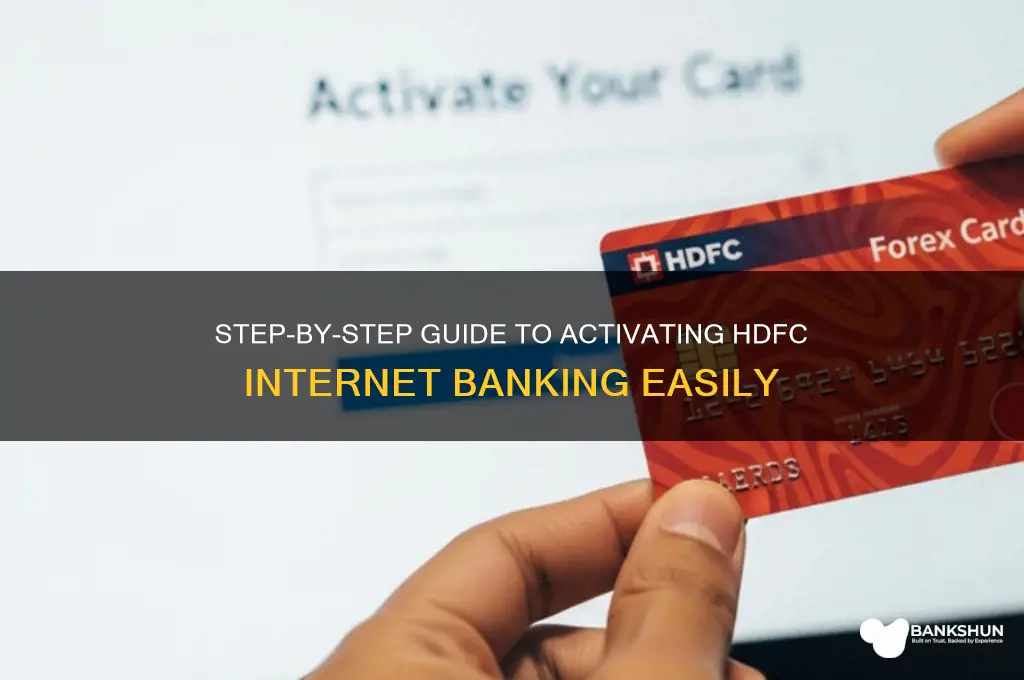 how to start internet banking in hdfc
