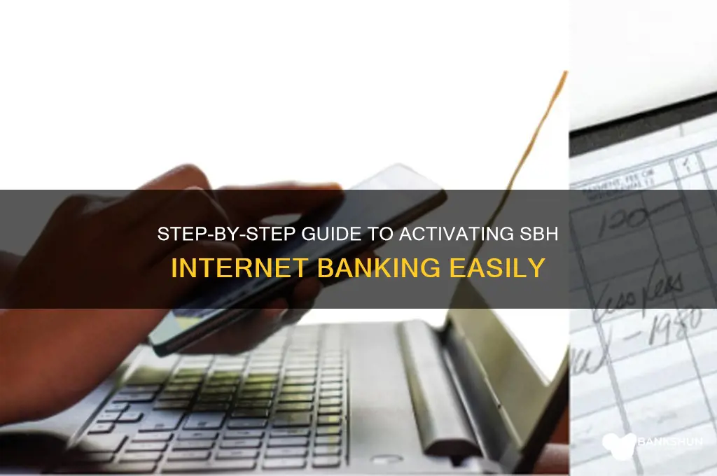 how to start internet banking in sbh