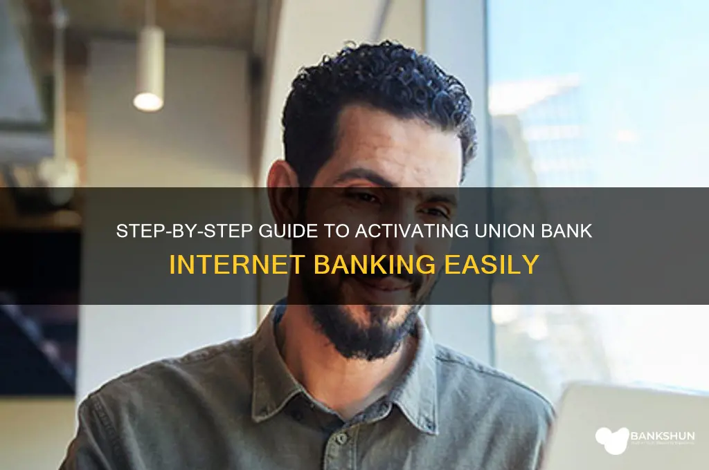 how to start union bank internet banking