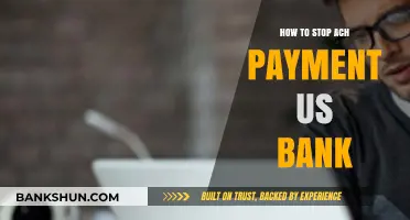 Stop ACH Payments with US Bank: A Step-by-Step Guide