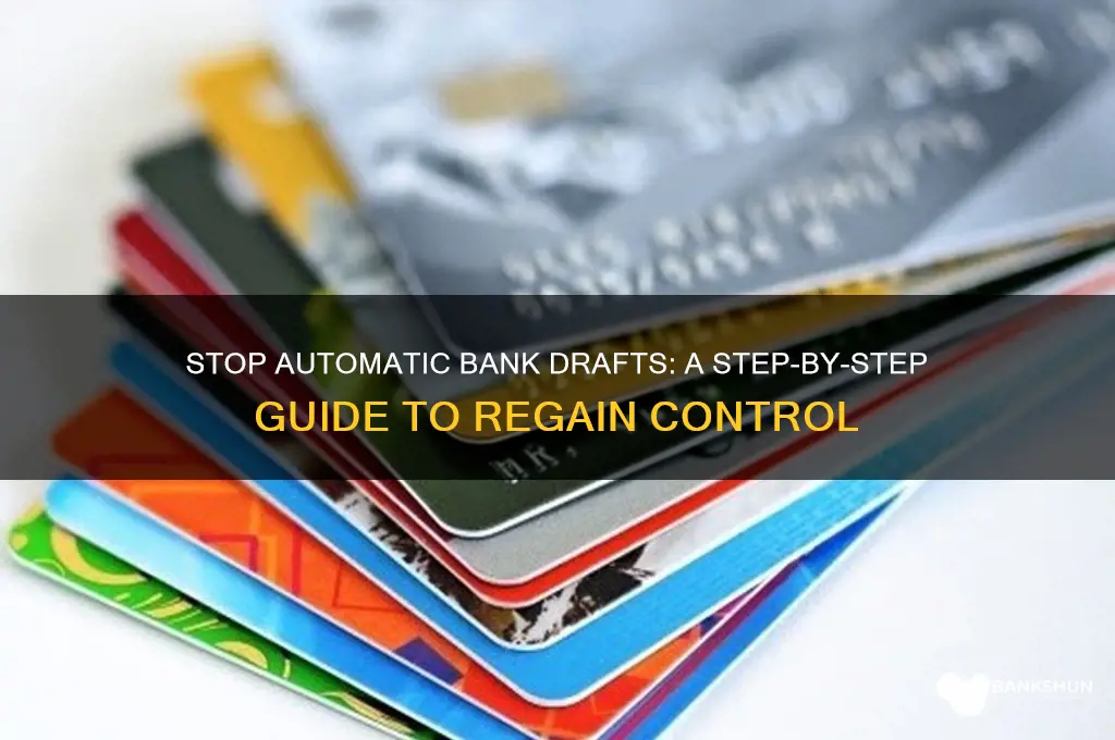 how to stop an automatic bank draft
