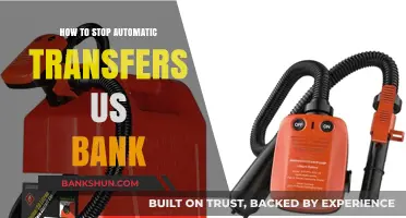 Stop Automatic Transfers: A Step-by-Step Guide for US Bank Customers