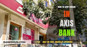 How to Stop a Cheque in Axis Bank: A Step-by-Step Guide