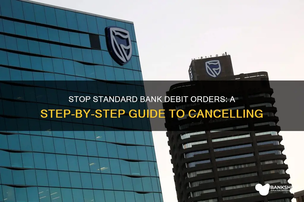 how to stop debit order standard bank