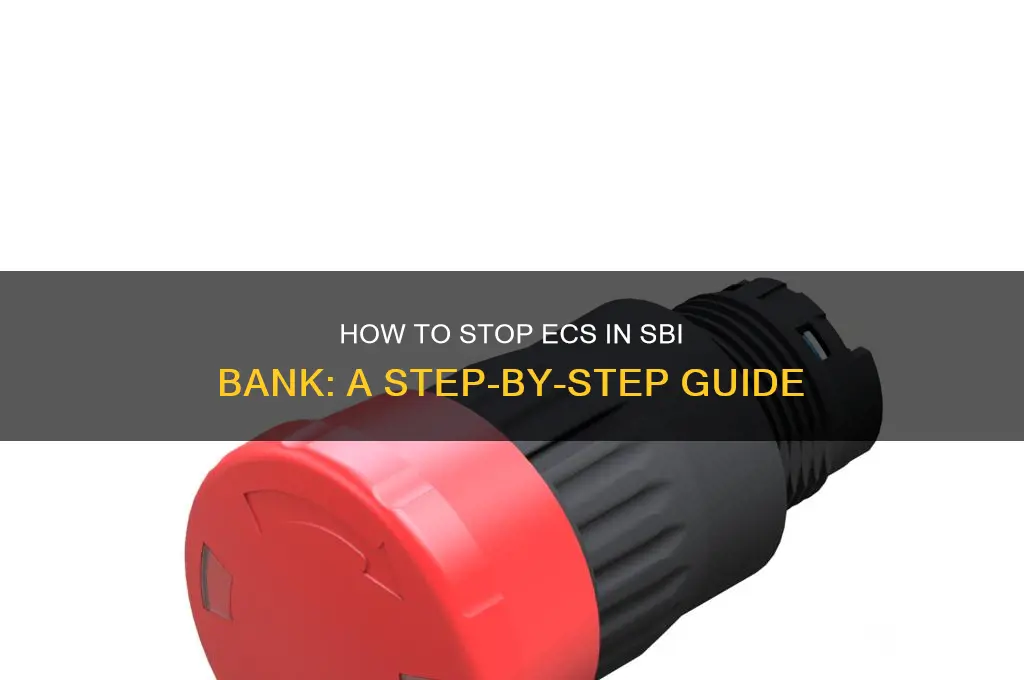 how to stop ecs in sbi bank