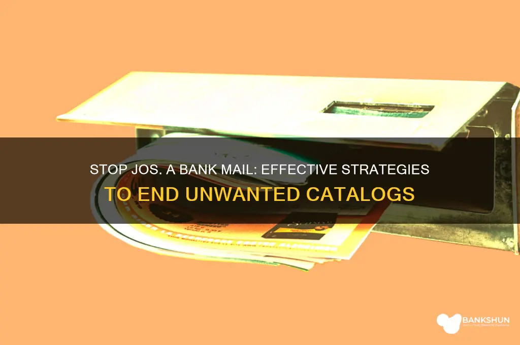 how to stop jos a bank mail