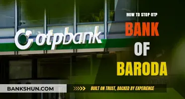 Stop OTP Bank of Baroda: Quick and Easy Steps to Follow