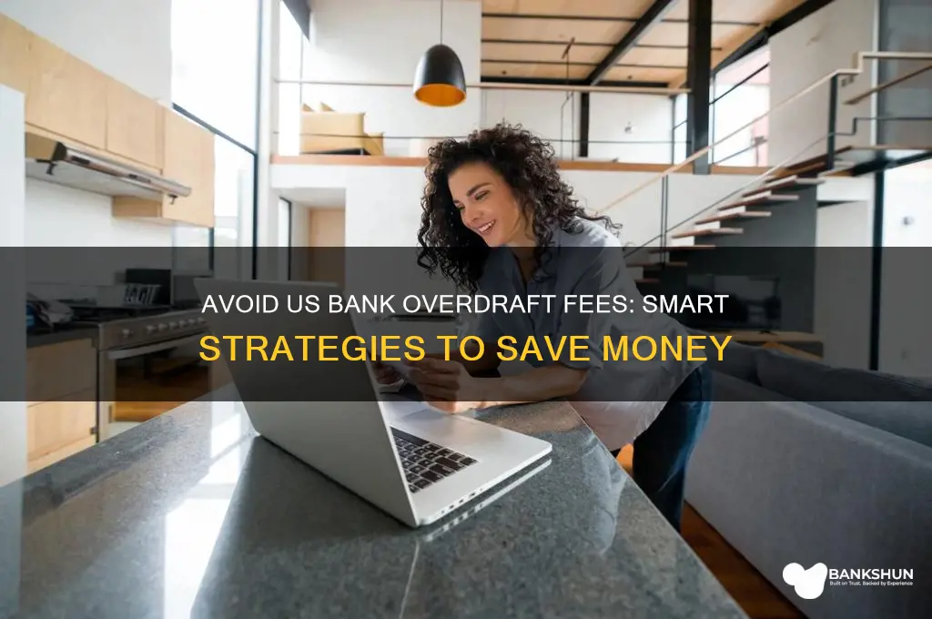how to stop overdraft fees us bank