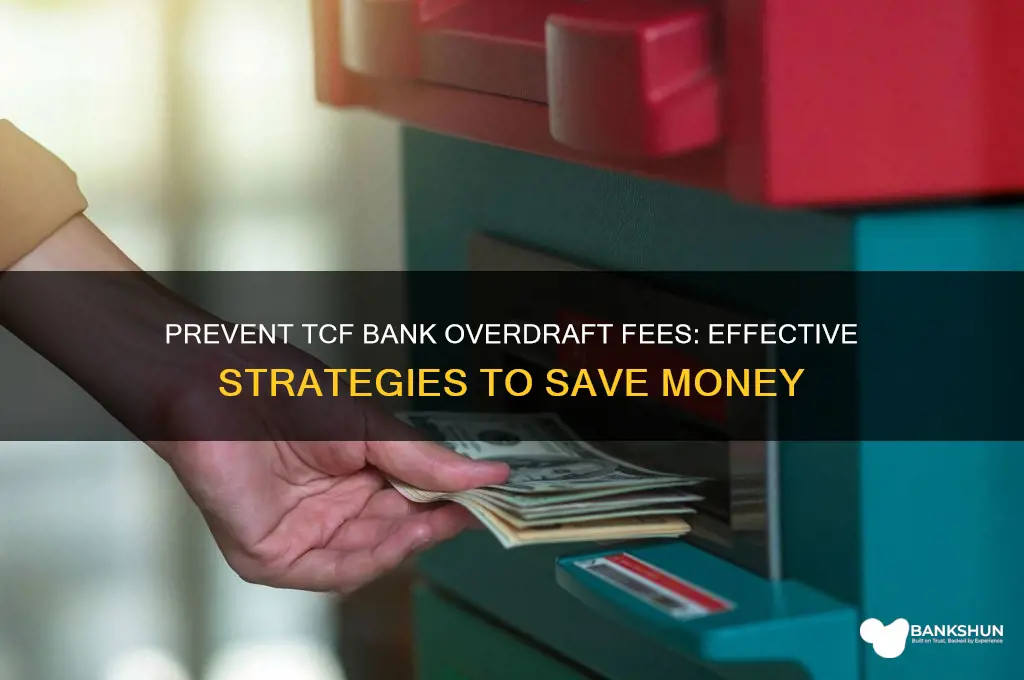 how to stop overdraft from tcf bank