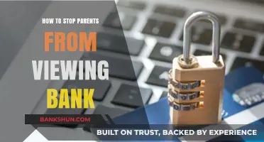 Secure Your Financial Privacy: Preventing Parental Access to Your Bank Account