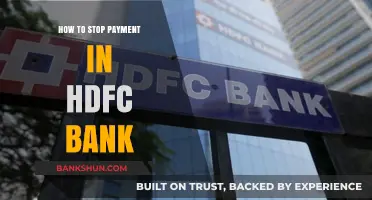 How to Stop Payment in HDFC Bank: A Step-by-Step Guide