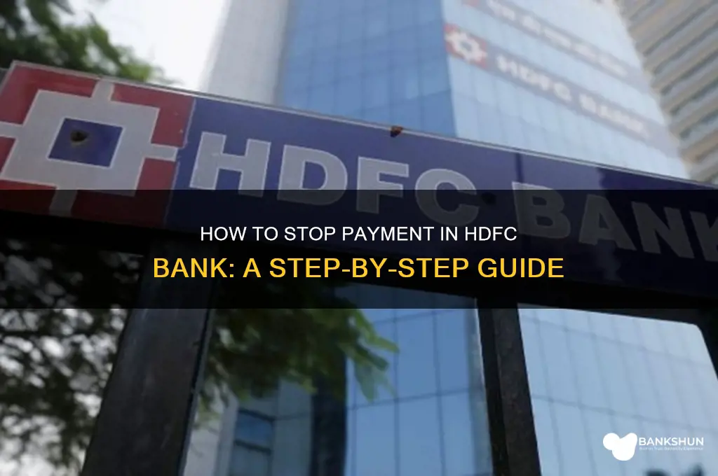 how to stop payment in hdfc bank