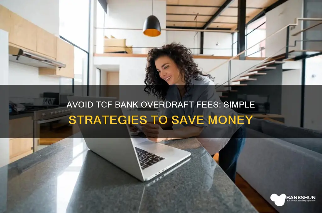 how to stop tcf bank oevrdraft fees