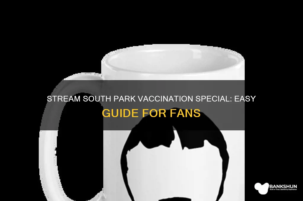 how to stream south park vaccination special
