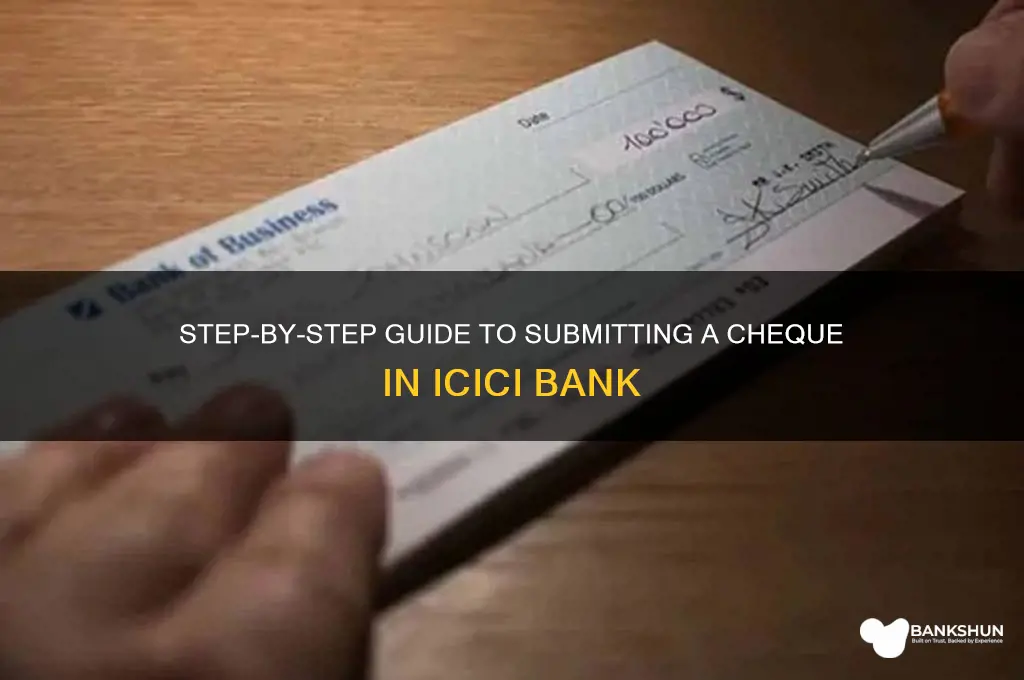 how to submit cheque in icici bank