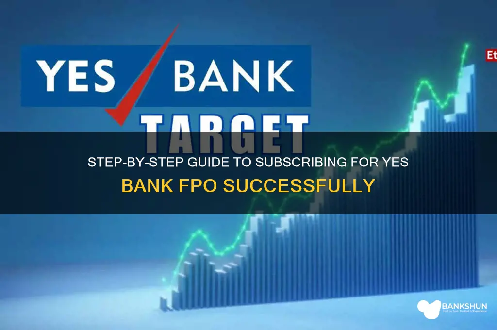 how to subscribe for yes bank fpo