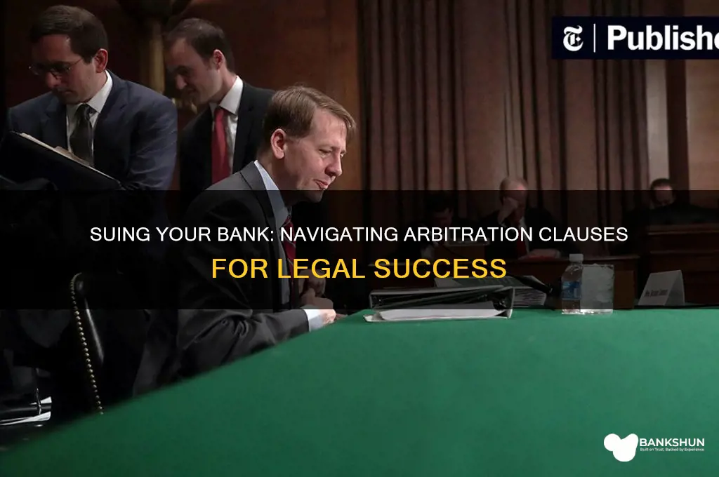 how to sue bank with arbitration clause