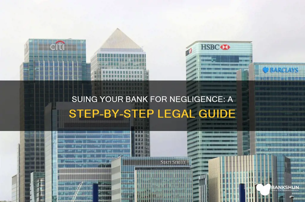 how to sue the bank for negligence
