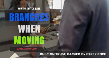 Moving? Here’s How to Seamlessly Switch Bank Branches Effortlessly