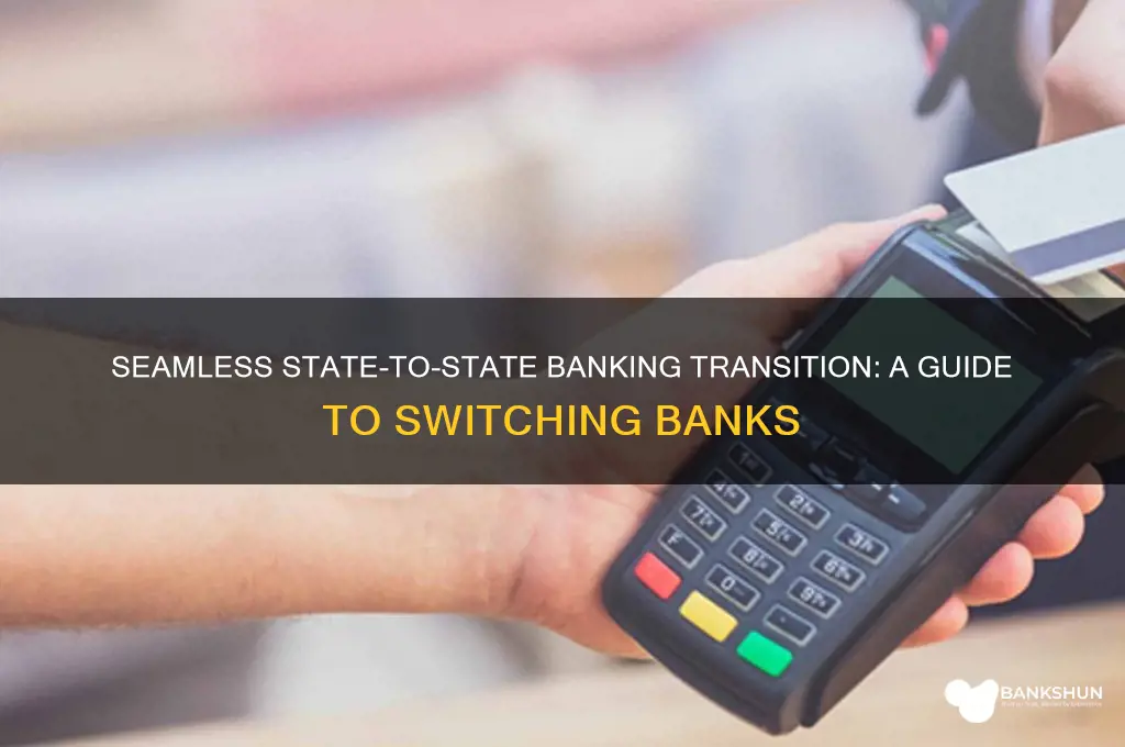 how to switch banks from another state