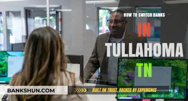 Switching Banks in Tullahoma, TN: A Step-by-Step Guide