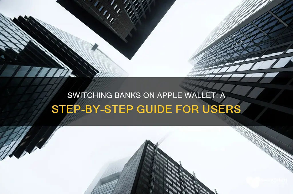 how to switch banks on apple wallet