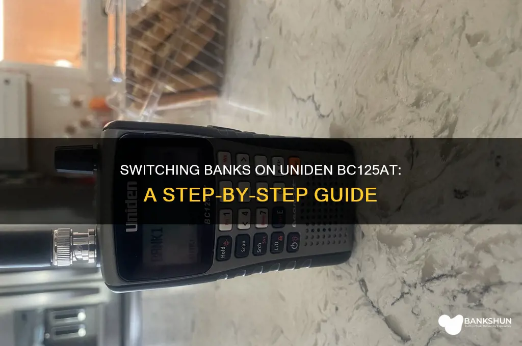 how to switch banks on uniden bc125at