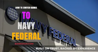 Switching Banks? A Step-by-Step Guide to Joining Navy Federal