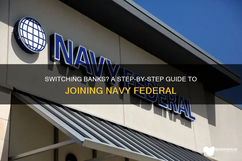 how to switch banks to navy federal