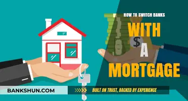 Switching Banks with a Mortgage: A Step-by-Step Guide to Seamless Transition