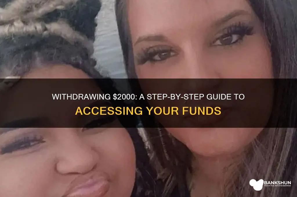 how to take 2000 out the bank