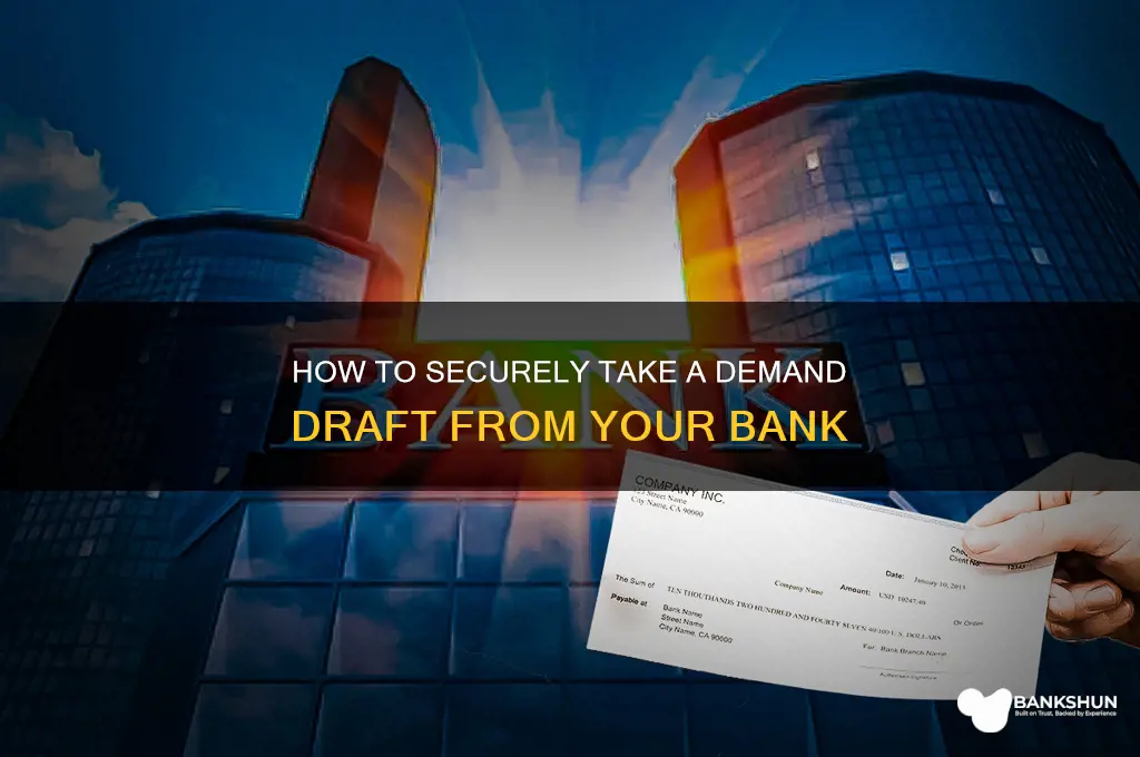 how to take a dd from bank