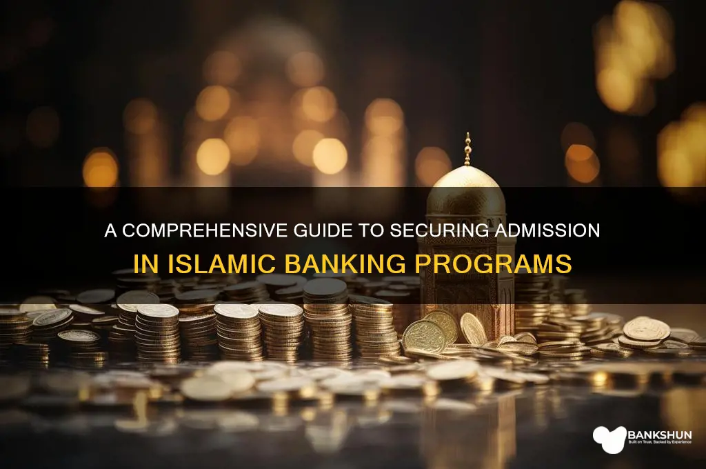 how to take admission in islamic banking