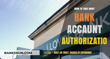 Revoke Bank Account Access: A Step-by-Step Guide to Removing Authorization
