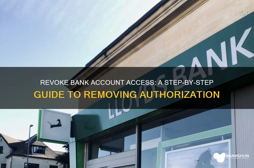 how to take away bank accaunt authorization