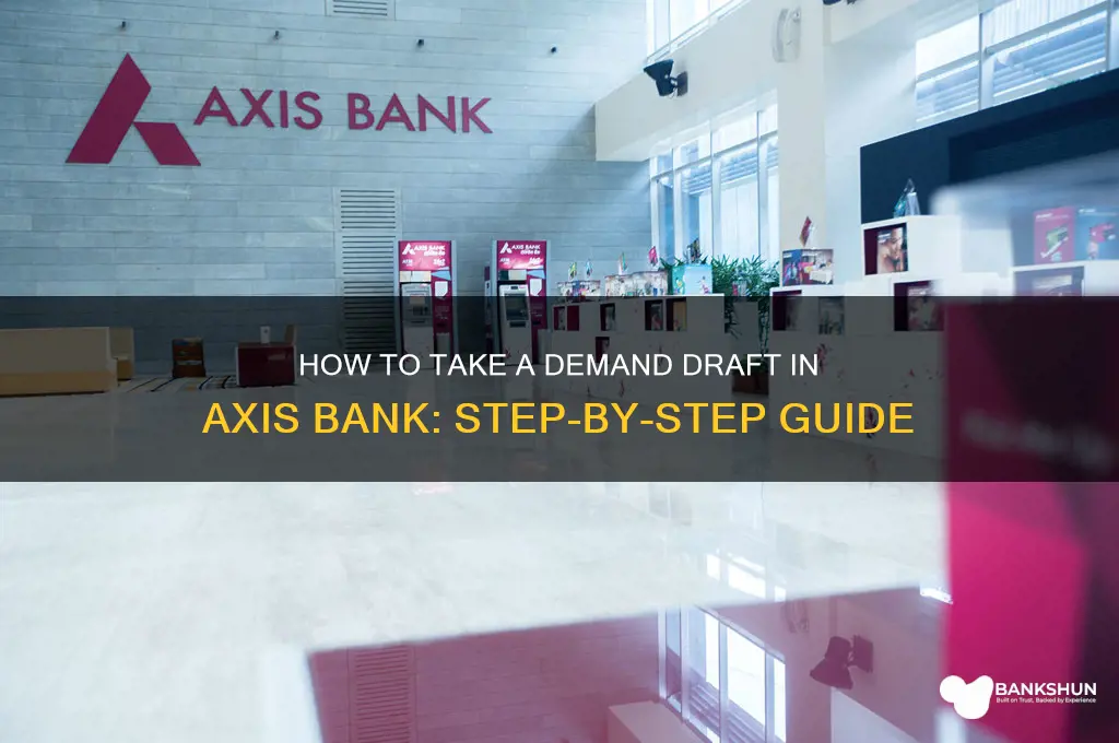 how to take dd in axis bank