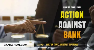Taking Legal Action Against Your Bank: A Step-by-Step Guide