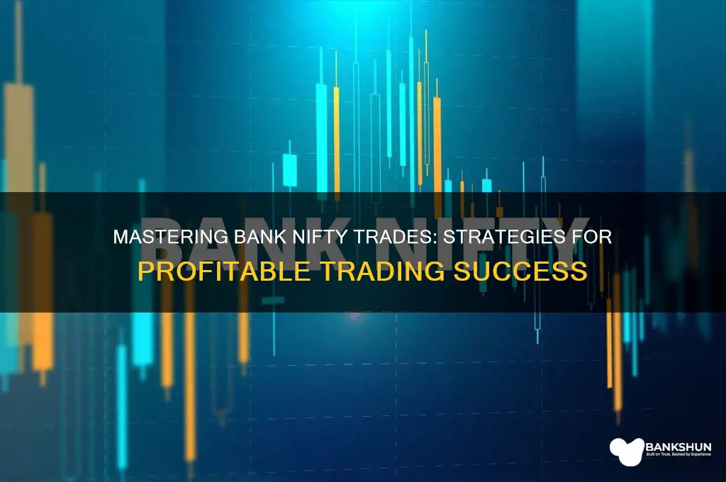 how to take trade in bank nifty