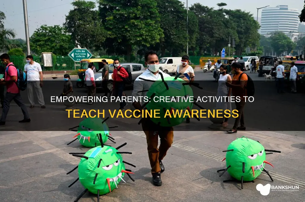 how to teach parents about vaccines activities