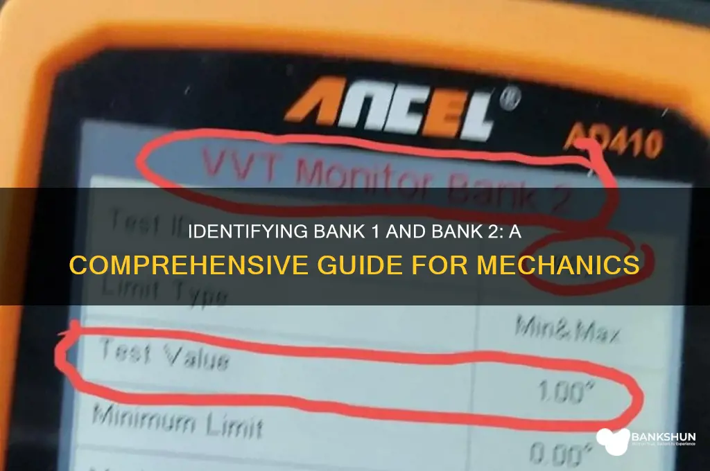 how to tell bank 1 bank 2