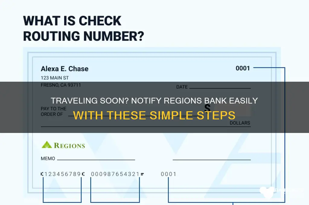 how to tell regions bank when traveling