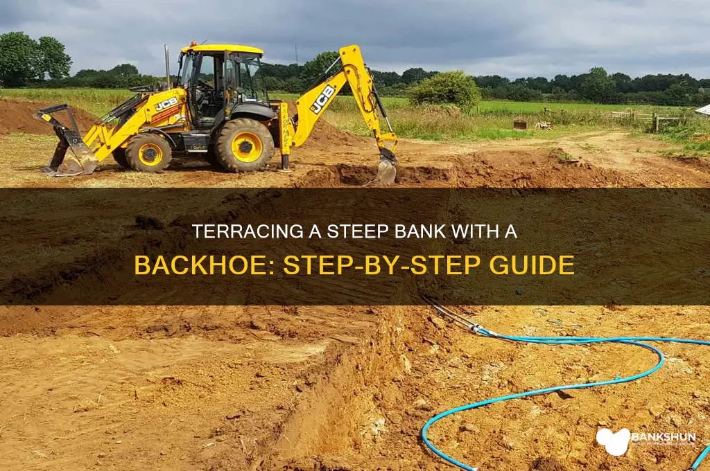 how to terrace a steep bank backhoe