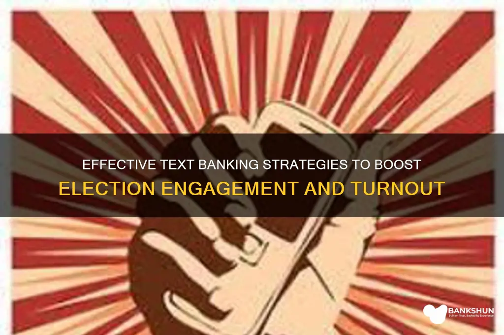 how to text bank for the election