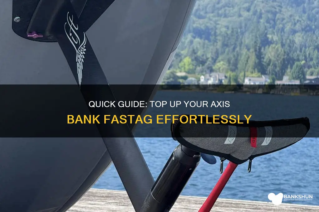 how to top up fastag axis bank